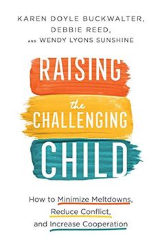 portada Raising the Challenging Child (en Inglés)
