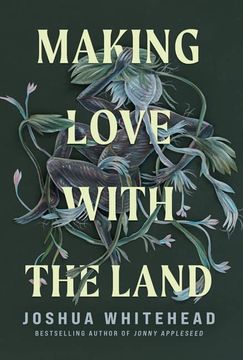 portada Making Love With the Land: Essays (en Inglés)