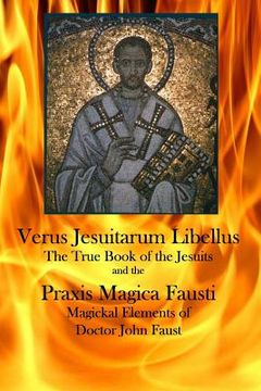 portada Verus Jesuitarum Libellus: The True Book of the Jesuits