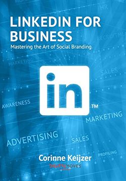 portada Linkedin for Business: Mastering the art of Social Branding (en Inglés)