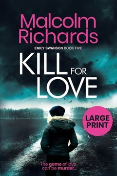 portada Kill for Love: Large Print Edition (en Inglés)