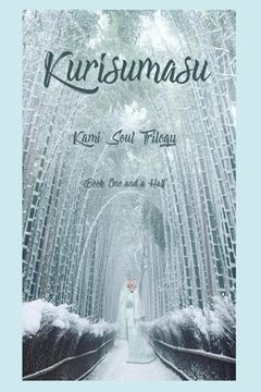 portada Kurisumasu: Book One and a Half. (en Inglés)