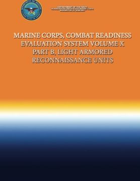 portada Marine Corps, Combat Readiness Evaluation System Volume X Part B, Light Armored Reconnaissance Units