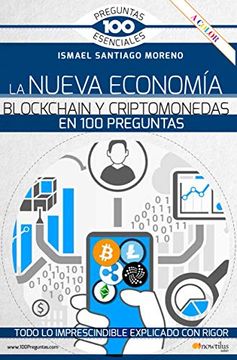portada La Nueva Economía Blockchain y Criptomonedas en 100 Preguntas