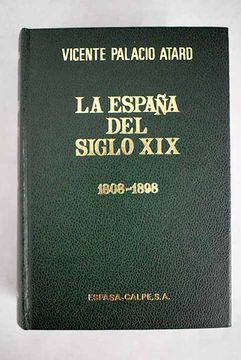 portada España del Siglo x i x, la. (1808-1898)