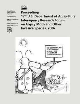 portada Proceedings 17th U.S. Department of Agriculture Interagency Research Forum on Gypsy Moth and Other Invasive Species, 2006 (in English)