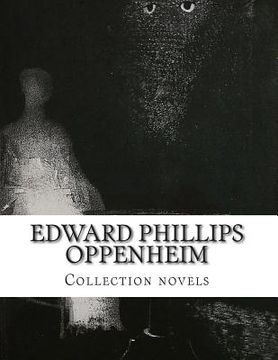 portada Edward Phillips Oppenheim, Collection novels (en Inglés)
