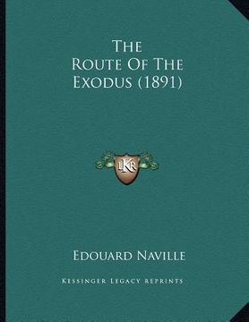 portada the route of the exodus (1891) (in English)
