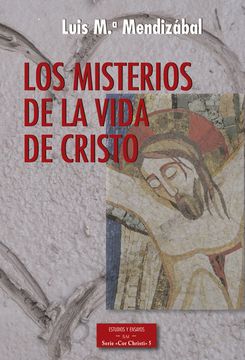 portada Los Misterios de la Vida de Cristo (in Spanish)