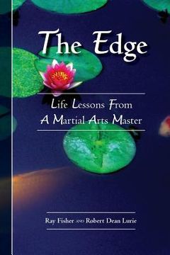 portada The Edge: Life Lessons From a Martial Arts Master (in English)