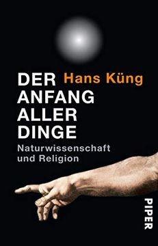 portada Der Anfang Aller Dinge: Naturwissenschaft und Religion (en Alemán)
