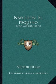 portada Napoleon, el Pequeno: Los Castigos (1872)