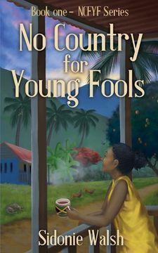 portada No Country For Young Fools: Book One - NCFYF Series (in English)