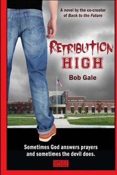 portada Retribution High - Explicit Version: A Short, Violent Novel About Bullying, Revenge, and the Hell Known as HIgh School