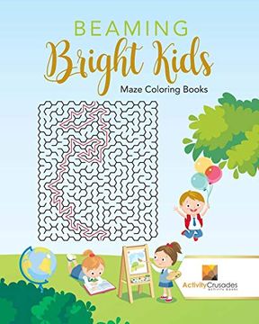 portada Beaming Bright Kids: Maze Coloring Books 