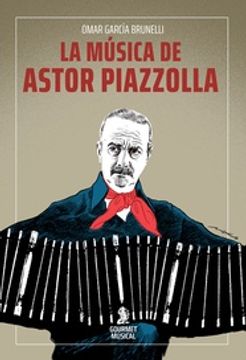 portada La Musica de Astor Piazzolla