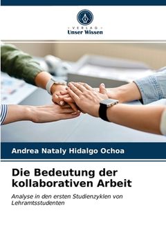 portada Die Bedeutung der kollaborativen Arbeit (in German)