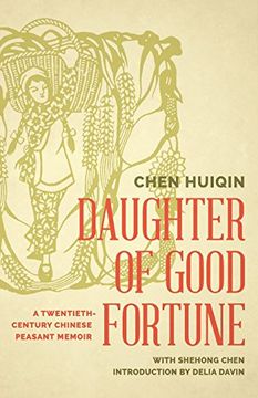 portada Daughter of Good Fortune: A Twentieth-Century Chinese Peasant Memoir