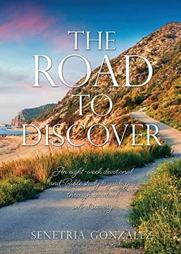 portada The Road to Discover: An Eight-Week Devotional and Bible Study to Guide you Through Spiritual Self-Discovery 