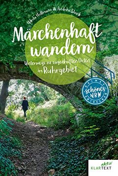 portada Märchenhaft Wandern: Unterwegs zu den Sagenhaften Orten im Ruhrgebiet (Schönes Nrw)