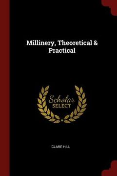 portada Millinery, Theoretical & Practical