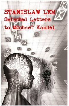 portada Stanislaw Lem: Selected Letters to Michael Kandel (Liverpool Science Fiction Texts and Studies Lup) 