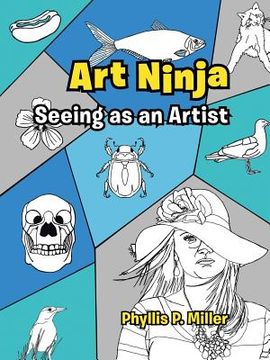 portada Art Ninja: Seeing as an Artist
