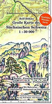 portada Große Karte der Sächsischen Schweiz 1: 30 000: Bastei - Festung Königstein - Schrammsteine - Prebischtor. Wanderkarte der Sächsischen Schweiz (en Alemán)