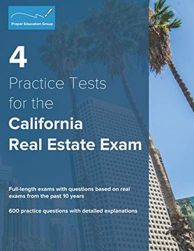 portada 4 Practice Tests for the California Real Estate Exam: 600 Practice Questions With Detailed Explanations 
