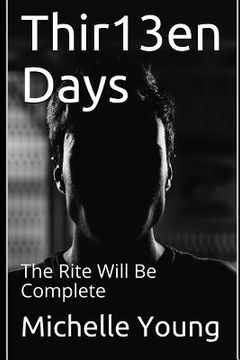 portada Thir13en Days: The Rite Will Be Complete