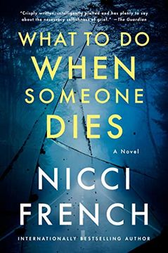 portada What to do When Someone Dies: A Novel (in English)