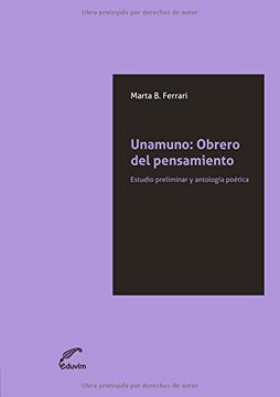 portada Unamuno: Obrero del Pensamiento: Estudio Preliminar y Antología Poética (in Spanish)