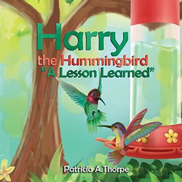 portada Harry the Hummingbird: "A Lesson Learned" (in English)