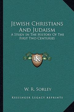 portada jewish christians and judaism: a study in the history of the first two centuries