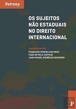 portada Os Sujeitos não Estaduais no Direito Internacional (en Portugués)