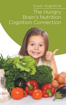 portada The Hungry Brain's Nutrition Cognition Connection (en Inglés)
