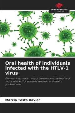 portada Oral health of individuals infected with the HTLV-1 virus (en Inglés)