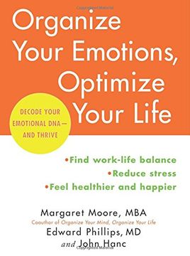 portada Organize Your Emotions, Optimize Your Life: Decode Your Emotional DNA-and Thrive