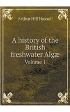 portada A history of the British freshwater Algæ Volume 1