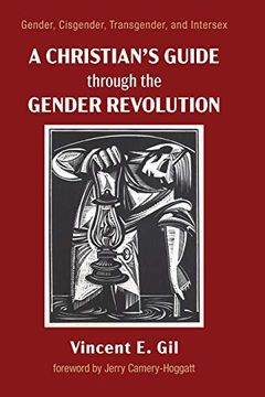 portada A Christian'S Guide Through the Gender Revolution: Gender, Cisgender, Transgender, and Intersex (en Inglés)