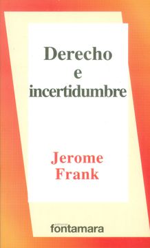 portada Derecho e Incertidumbre (in Spanish)