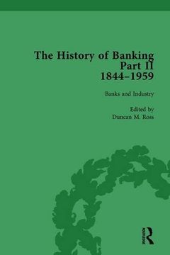 portada The History of Banking II, 1844-1959 Vol 8 (en Inglés)