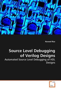 Source Level Debugging of Verilog Designs