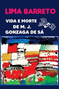 portada Vida e Morte De M J . Gonzaga De Sá (in Portuguese)