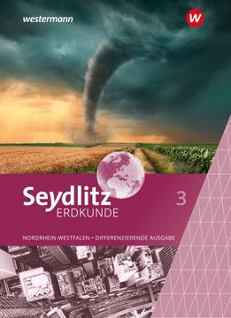 portada Seydlitz Erdkunde 3. Schülerband. Differenzierende Ausgabe für Nordrhein-Westfalen: Ausgabe 2021 (in German)