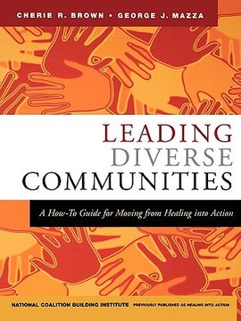 portada leading diverse communities: a how-to guide for moving from healing into action (en Inglés)