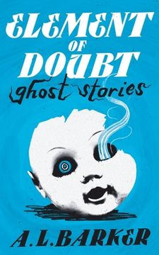 portada Element of Doubt: Ghost Stories (en Inglés)