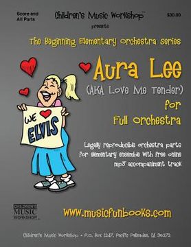 portada Aura Lee: Legally reproducible orchestra parts for elementary ensemble with free online mp3 accompaniment track