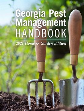portada Georgia Pest Management Handbook: 2021 Home and Garden Edition (in English)