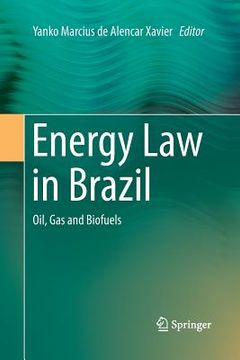 portada Energy Law in Brazil: Oil, Gas and Biofuels (in English)